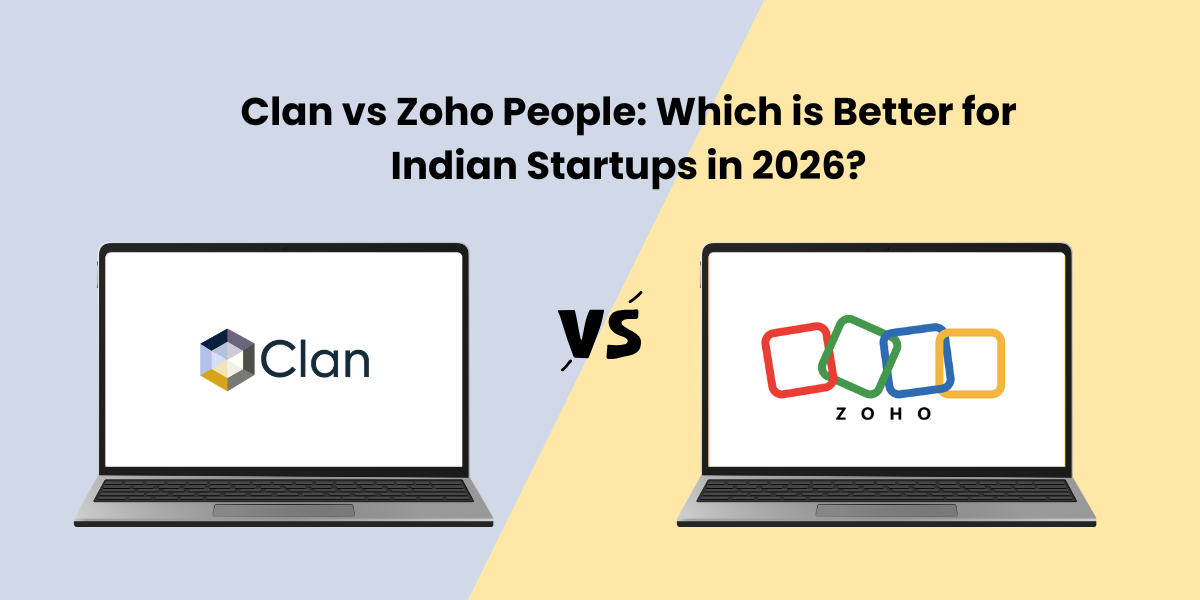 Clan vs Zoho People: Which is Better for Indian Startups in 2026?