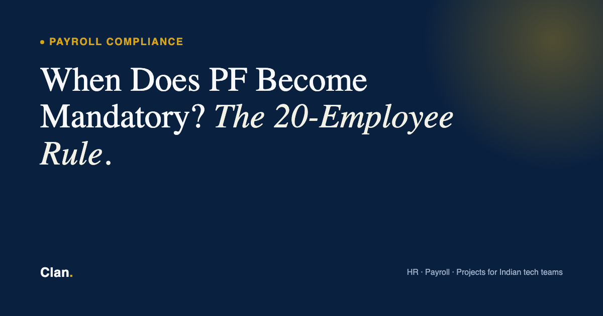 When Does PF Become Mandatory? The 20-Employee Rule in India