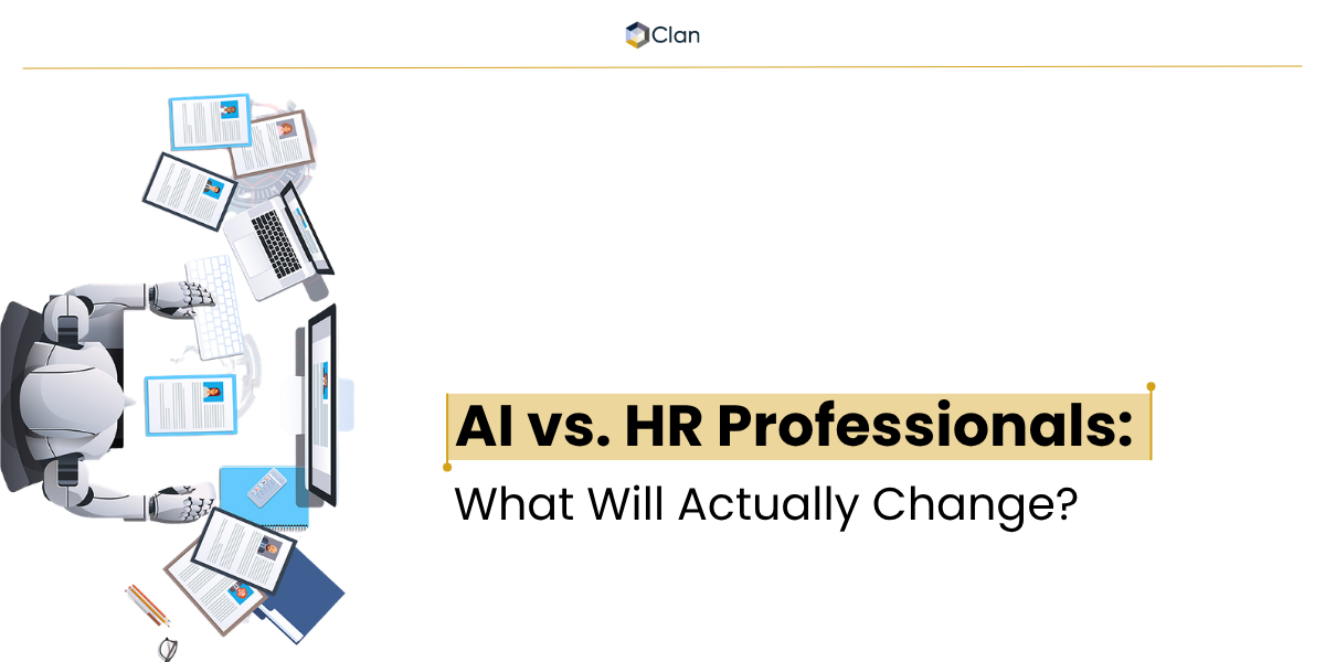 AI vs. HR Professionals: What Will Actually Change?